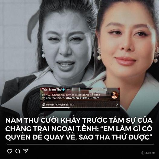 Nam Thư cười khẩy trước tâm sự của chàng trai ngoại t.ềnh: “Em làm gì có quyền để quay về nữa, em làm gì có quyền được tha thứ. Sao mà tha thứ cho em được nữa”